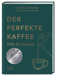 Der perfekte Kaffee für zu Hause